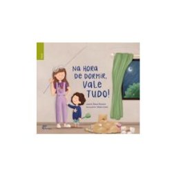ALFARROBA Na Hora De Dormir, Vale Tudo!.(infantil)