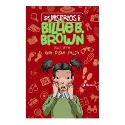 Editorial Bruño Los Misterios De Billie B. Brown, 5. Una Pista Falsa