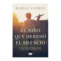 SUMA El Niño Que Heredó El Silencio