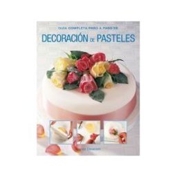 Editorial Acanto S.A. Decoración De Pasteles
