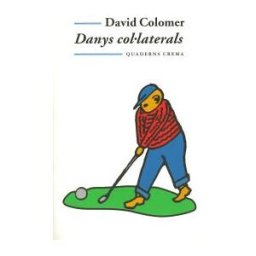 Quaderns Crema Danys Col.laterals