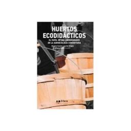Pollen edicions (El Tinter SAL) Huertos Ecodidácticos