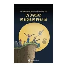TRINTA POR UMA LINHA Segredos Da Aldeia Da Meia Lua,os