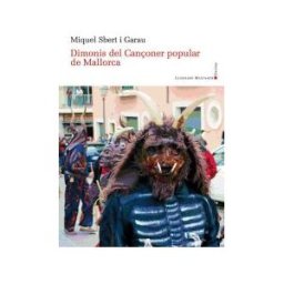 Lleonard Muntaner Editor, S.L. Dimonis Del Canoner Popular De Mallorca