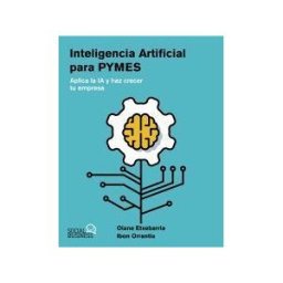 ANAYA MULTIMEDIA Inteligencia Artificial Para Pymes