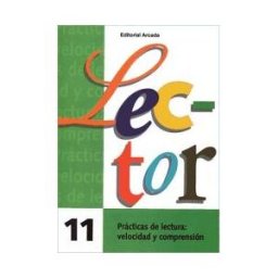 Editorial Nadal-Arcada S.L. Lector 11. Prácticas De Lectura: Velocidad Y Comprensión