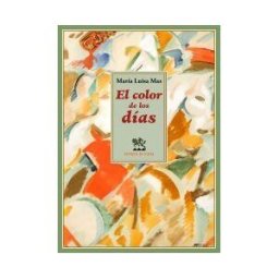 Ediciones Espuela de Plata El Color De Los Días