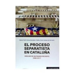 Editorial Comares El Proceso Separatista En Catalunya