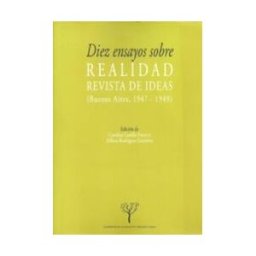 Editorial Universidad de Granada Diez Ensayos Sobre Realidad, Revista De Ideas (buenos Aires, 1947-1949)