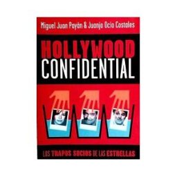 TB Editores Hollywood Confidential. Los Trapos Sucios De Las Estrellas