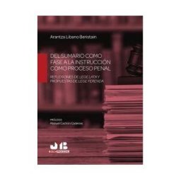 J.M. Bosch Editor Del Sumario Como Fase A La Instrucción Como Proceso Penal