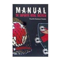Punto Rojo Libros, S.L. Manual De Soporte Vital Táctico