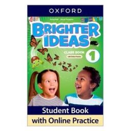 Oxford University Press España, S.A. Brighter Ideas 1. Class Book