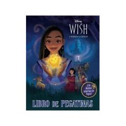 Libros Disney Wish: El Poder De Los Deseos. Libro De Pegatinas