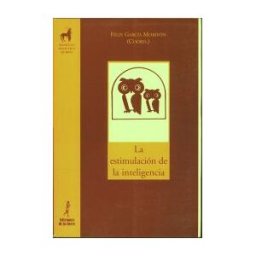 Ediciones de la Torre La Estimulación De La Inteligencia