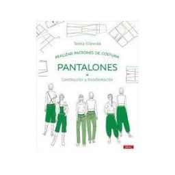 Editorial El Drac, S.L. Realizar Patrones De Costura. Pantalones