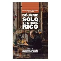 Guillermo Escolar Editor SL Déjame Solo Y Te Haré Rico