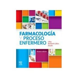 Elsevier España, S.L.U. Farmacología Y Proceso Enfermero