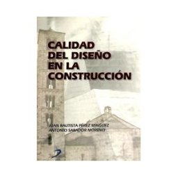 Ediciones Díaz de Santos, S.A. Calidad En El Diseño De La Construcción