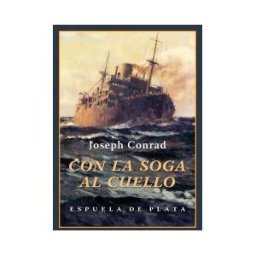 Ediciones Espuela de Plata Con La Soga Al Cuello