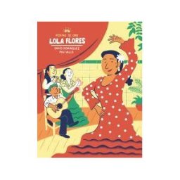 Ediciones Beascoa Pepitas De Oro. Lola Flores