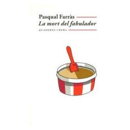 Quaderns Crema La Mort Del Fabulador