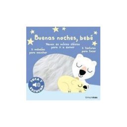 Timun Mas Infantil Buenas Noches, Bebé. Toca Y Escucha