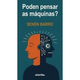 Alvarellos Editora Poden Pensar As Máquinas?