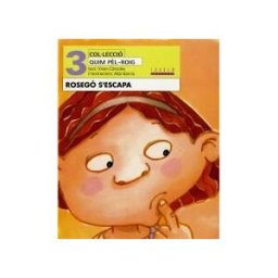 Tandem Edicions, S.L. Rosegó S'escapa