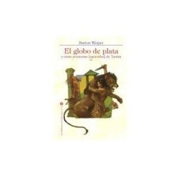 BIBLIOTECA DEL LABERINTO Globo De Plata Y Otras Aventuras Apocrifas De Tarzan,el