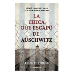 Roca Editorial La Chica Que Escapó De Auschwitz
