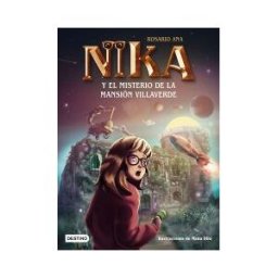 Destino Infantil Juvenil Los Misterios De Nika 1. El Misterio De La Mansión Villaverde