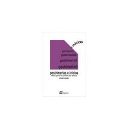Ediciones Sequitur Postrimerías E Inicios: Ideas Para Un Cambio De época