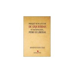 Libros Libres Por Qué Nunca Fui De Izquierdas