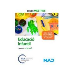 Ed. MAD Cos De Mestres. Educació Infantil. Temari Volum 1. Generalitat De Cataluña