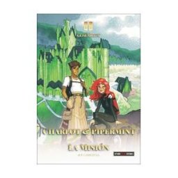 OCTUBRE NEGRO EDICIONES Charlot Pipermint. La Mision