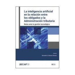 CISS La Inteligencia Artificial En La Relación Entre Los Obligados Y La Administración Tributaria