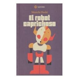 SATORI (UDL) El Robot Caprichoso