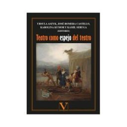Editorial Verbum, S.L. Teatro Como Espejo Del Teatro