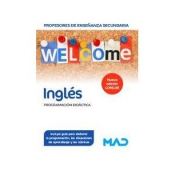 Ed. MAD Inglés. Profesores De Secundaria. Programación Didáctica