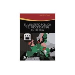 Atelier Libros Ministerio Público Y El Proceso Penal En Europa