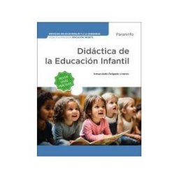 Ediciones Paraninfo, S.A Didáctica De La Educación Infantil