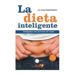 LA ESFERA DE LOS LIBROS, S.L. La Dieta Inteligente