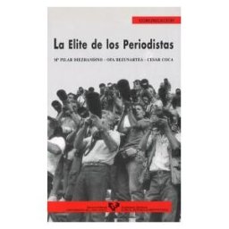Universidad del País Vasco. Servicio Editorial=Euskal Herriko La Elite De Los Periodistas