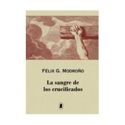 Casa editorial novalis La Sangre De Los Crucificados