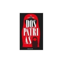 Ediciones GPS Madrid S.L. Dos Patrias