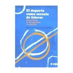 Editorial INDE El Deporte Como Escuela De Líderes
