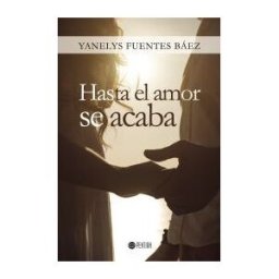 LANTIA PUBLISHING Hasta El Amor Se Acaba