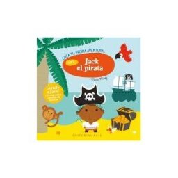 Editorial Base (ES) Crea Tu Propia Aventura Con Jack El Pirata
