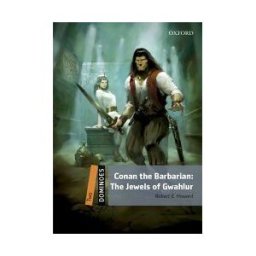 Oxford University Press España, S.A. Dominoes 2. Conan The Barbarian. Jewels Of Gawahlur Mp3 Pack